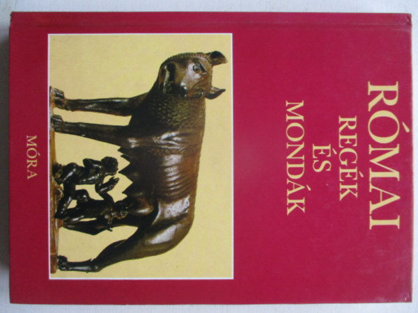 Feldolgozta Boronkay Iv�n - R�mai reg�k �s mond�k