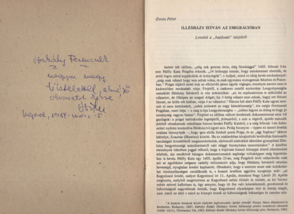 Ill�sh�zy Istv�n az emigr�ci�ban ( Levelek a " bujdos�s " idej�b�l ) - dedik�lt- K�l�nlenyomat