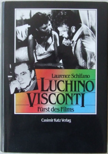 Luchino Visconti: F�rst des Films (Casimir Katz Verlag)
