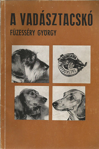 Fzessry Gyrgy - A vadsztacsk