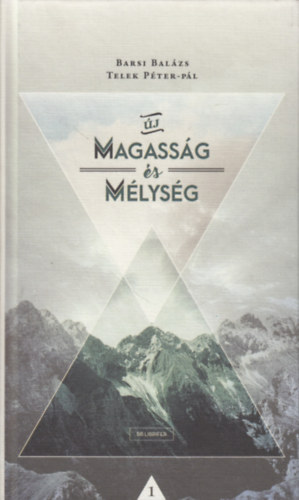 Telek Pter-Pl Barsi Balzs - j magassg s mlysg  - Szentrsi elmlkedsek az egyhzi v minden napjra 1.