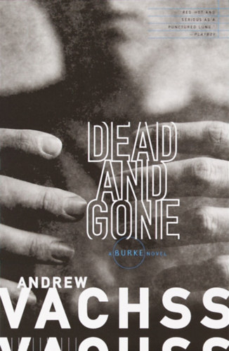Andrew Vachss - Dead and Gone