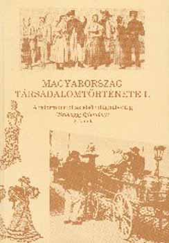 Magyarorszg trsadalomtrtnete I/2