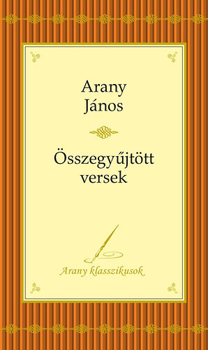 Arany Jnos - Arany Jnos - sszegyjttt versek