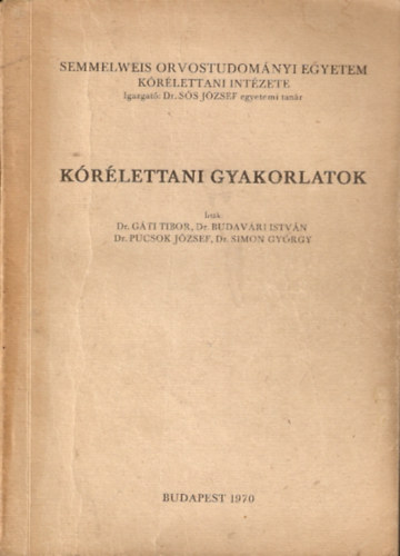 Gti Tibor - Krlettani gyakorlatok (Egyetemi segdtanknyv)
