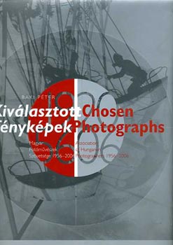 Baki Pter - Kivlasztott Fnykpek - Chosen Photographs
