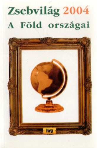 Zsebvil�g 2004 - A F�ld orsz�gai