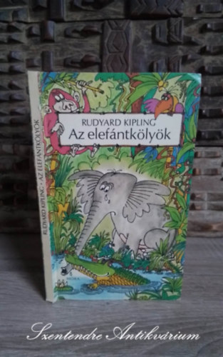 Jkely Zoltn  Rudyard Kipling (ford.) - Az elefntklyk (Just So Stories) - Krenner Istvn rajzaival; Egyedi termkfot