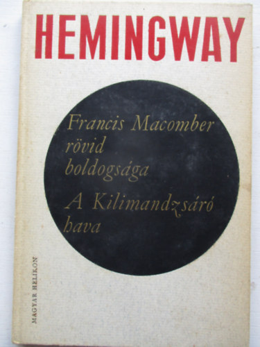 Francis Macomber rvid boldogsga-A Kilimandzsr hava