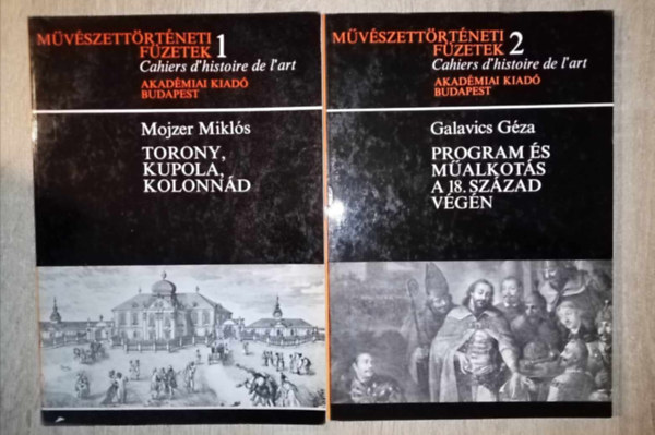 Torony, Kupola, Kolonnd + Program s malkots a 18. szzad vgn (Mvszettrtneti Fzetek 1-2 / Cahiers d'histoire de l'art 1-2)