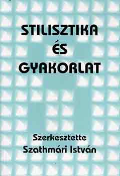 Stilisztika �s gyakorlat