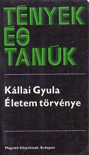 Kllai Gyula - letem trvnye I-II. (Tnyek s tank)