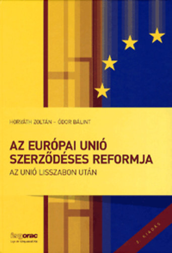 Az Eurpai Uni szerzdses reformja - Az Uni Lisszabon utn