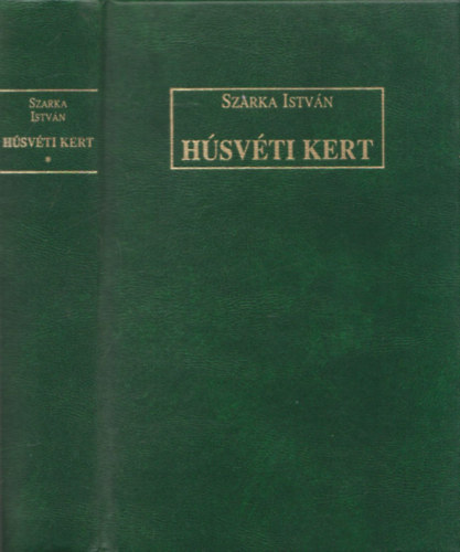 Hsvti kert - Ksrletes klti prza ad Minden versem 1957-1996