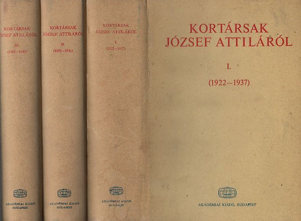 Kort�rsak J�zsef Attil�r�l I-III.