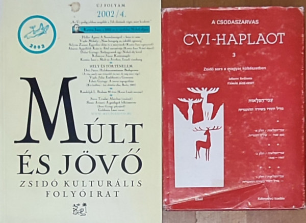 2db judaizmussal kapcsolatos m - Mlt s jelen-Zsid kultrlis folyirat 2002/4., A Csodaszarvas-Cvi-Haplaot 3-Zsid sors a magyar kltszetben