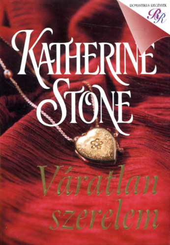 V�ratlan szerelem - Katherine Stone
