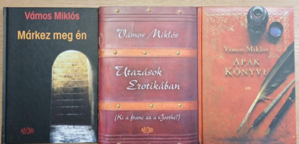 3 db Vmos Mikls ktet: Mrkez meg n - Utazsok Erotikban - Apk knyve