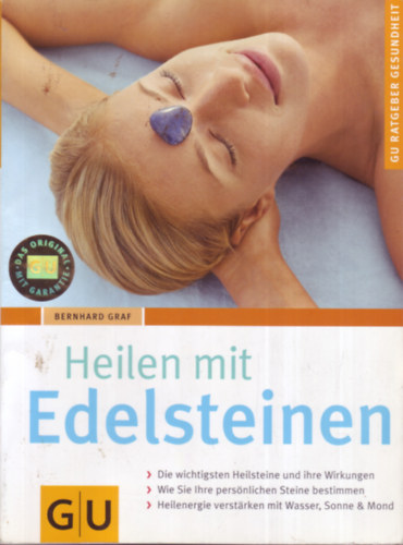 Bernhard Graf - Heilen mit Edelsteinen - Gy�gy�tson dr�gak�vekkel