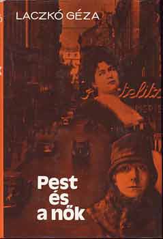 Laczk Gza - Pest s a nk I-II.