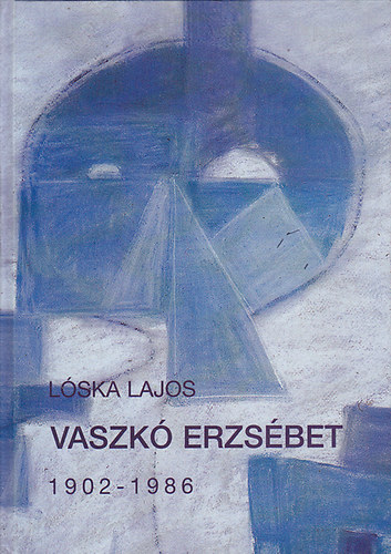 Vaszk Erzsbet 1902-1986