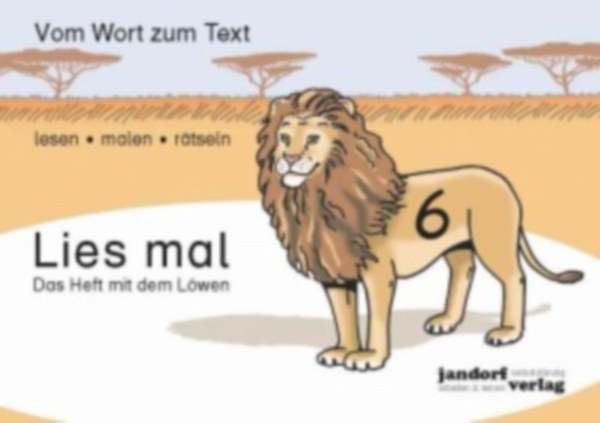 Lies mal 6 - Das Heft mit dem Lwen - Vom Wort zum Text