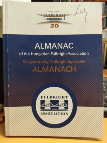 Magyarorszgi Fulbright Egyeslet Almanach (Fulbright Association)
