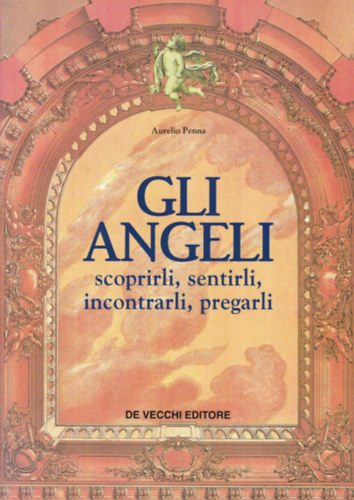 Gli Angeli (Az angyalok - olasz nyelv)
