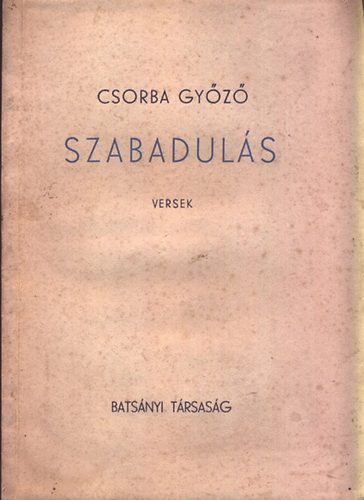 Szabadul�s (Versek) - I. kiad�s