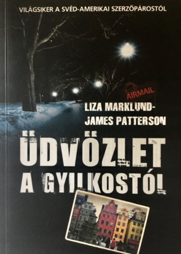 dvzlet a gyilkostl