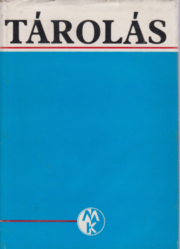 Trols- Termkek fogadsa, raktrozsa, megvsa