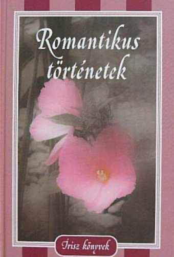 Romantikus trtnetek