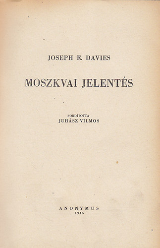 Joseph E. Davies - Moszkvai jelents