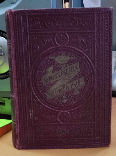 Gy�gyszer�szek �vk�nyve (gy�gyszer�szek zsebnapt�ra) az 1931-ik �vre