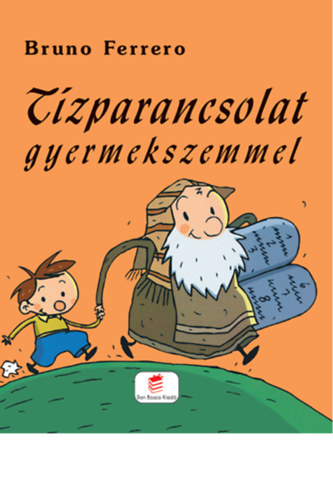 T�zparancsolat gyermekszemmel