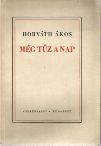 Horvth kos - Mg tz a nap