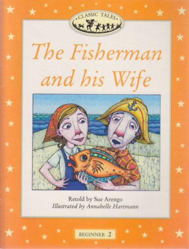 The Fisherman and his Wife (Beginner 2.)