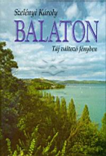 Balaton - Tj vltoz fnyben