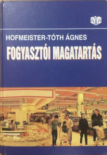A fogyaszt�i magatart�s alapjai