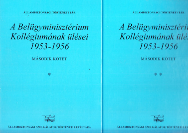 A Belgyminisztrium Kollgiumnak lsei 1953-1956 msodik ktet I.-II.