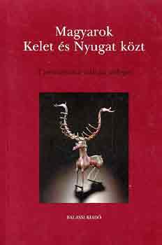 Magyarok Kelet �s Nyugat k�zt