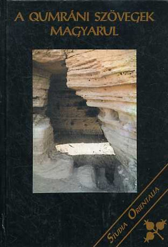 Szent Istvn-Trsulat - A qumrni szvegek magyarul