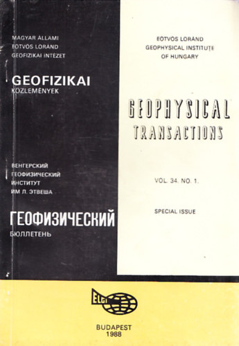 Geofizikai Kzlemnyek - Geophysical Transactions Vol. 34. /1-4.