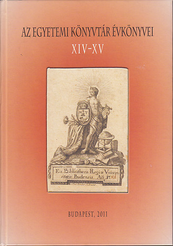 Az Egyetemi Knyvtr vknyvei XIV-XV