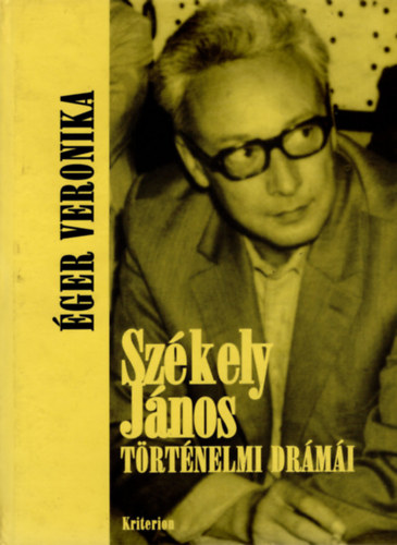 ger Veronika - Szkely Jnos trtnelmi drmi