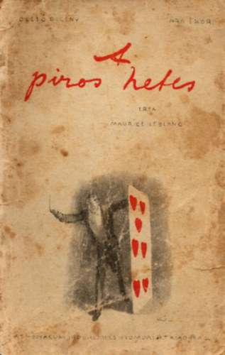 A piros hetes (I. kiads)