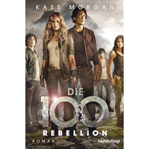 Die 100 - Rebellion