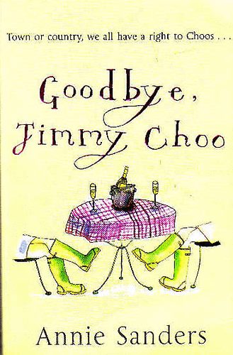 Annie Sanders - Goodbye, Jimmy Choo