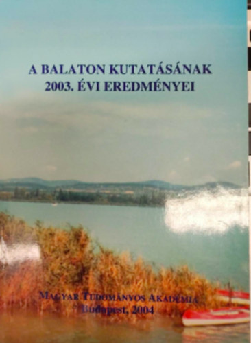 A Balaton kutatsnak 2003. vi eredmnyei
