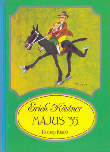 Erich Kstner - Mjus 35